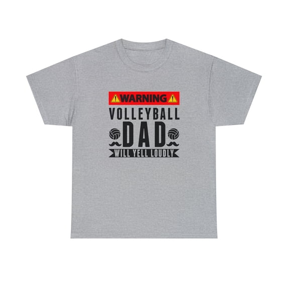 Warning Volleyball Dad Will Yell Loudly Shirt, Father's Day Tee - ID: 912