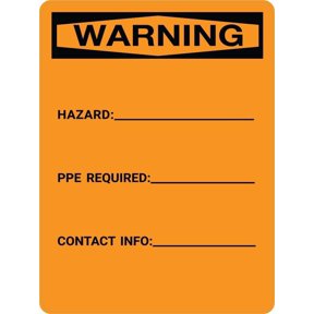Warning: Write-on - Hazard/PPE Required/Contact Info Portrait Sign 8x12 Inch Metal Sign Safety, Warning, or Notice Wall Decor