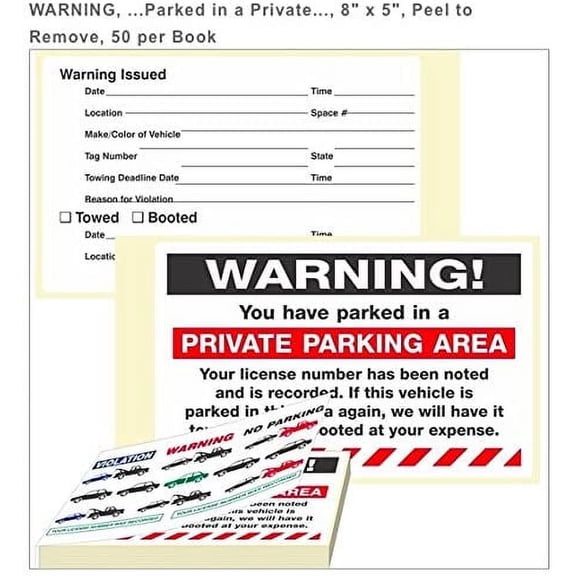 Warning, You Have Parked in a Private Parking Area Sticker, 50 Stickers / BOOK, 8" x 5"