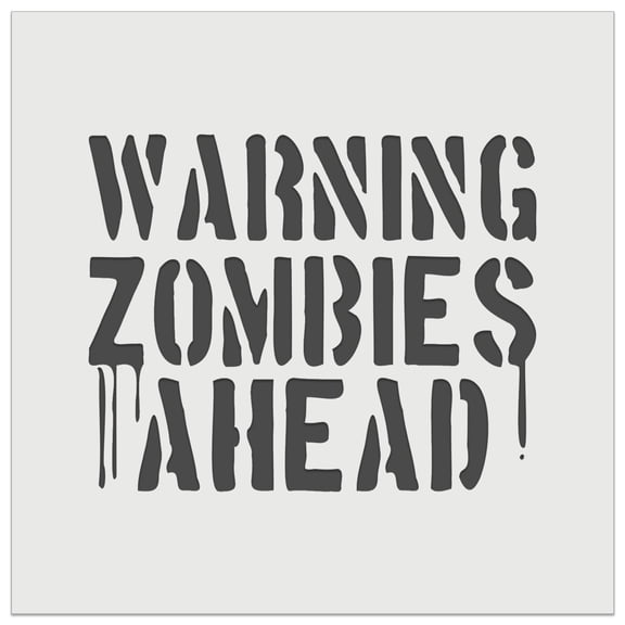 Warning Zombies Ahead Halloween Monster DIY Cookie Wall Craft Stencil - 5.5 Inch