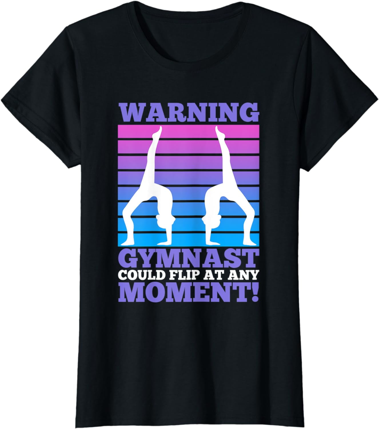 Warning gymnast could flip at any moment TShirt