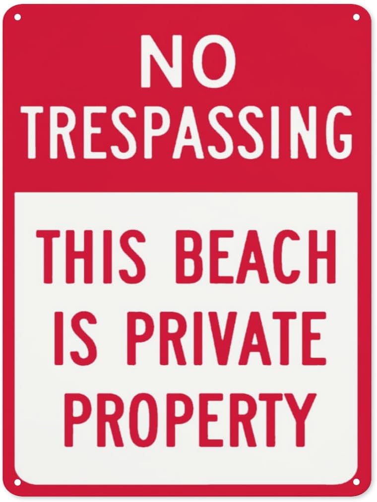 Warning sign Danger Business signs,No Trespassing Sign This Beach Is ...