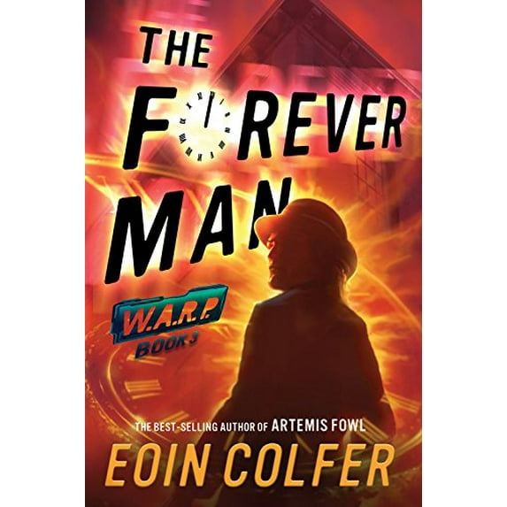 Pre-Owned Warp Book 3 the Forever Man (Warp Book 3) (Hardcover) 1484726030 9781484726037
