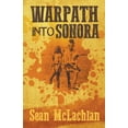 thumbnail image 1 of Warpath into Sonora, (Paperback), 1 of 1