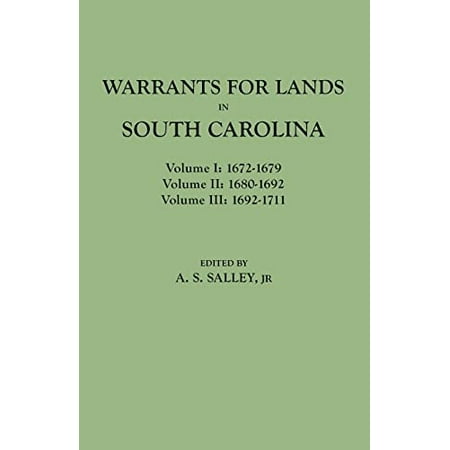 Pre-Owned Warrants for Lands in South Carolina. Volumes I, II, III (Paperback) 0806348186 9780806348186