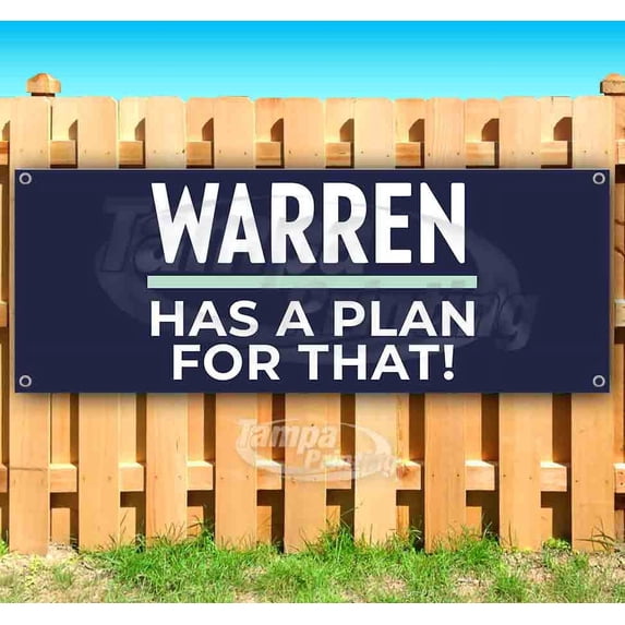 Warren Has A Plan For That! 13 oz Vinyl Banner With Metal Grommets