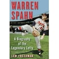 thumbnail image 1 of Warren Spahn : A Biography of the Legendary Lefty (Hardcover), 1 of 1