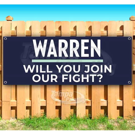 Warren Will You Join Our Fight? 13 oz Vinyl Banner With Metal Grommets