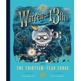 thumbnail image 1 of Warren the 13th Warren the 13th and the Thirteen-Year Curse, Book 3, (Hardcover), 1 of 1