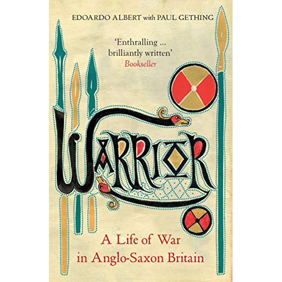 Pre-Owned Warrior: A Life of War in Anglo-Saxon Britain (Paperback)