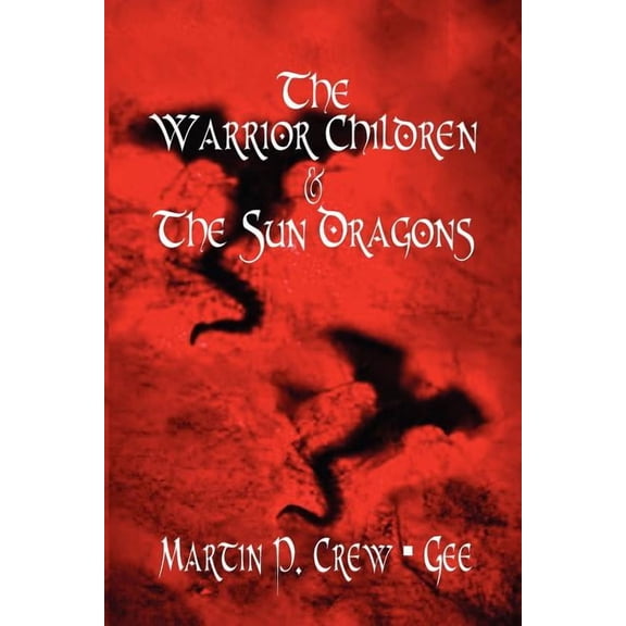 Warrior Children & the Sun Dragons
