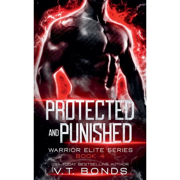 Warrior Elite Protected and Punished, Book 4, (Paperback)