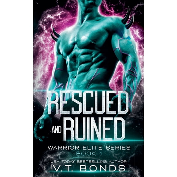 Warrior Elite Rescued and Ruined, Book 1, (Paperback)