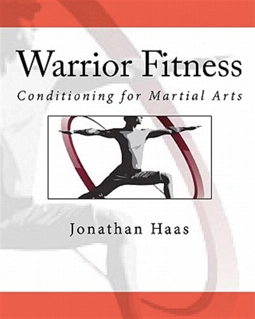 Warrior Fitness: Conditioning for Martial Arts (Paperback) by Jonathan ...