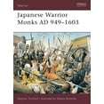 thumbnail image 1 of Warrior: Japanese Warrior Monks AD 949–1603 (Paperback), 1 of 1