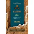 thumbnail image 1 of Warrior, King, Servant, Savior : Messianism in the Hebrew Bible and Early Jewish Texts (Hardcover), 1 of 1