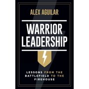 Warrior Leadership, Paperback
