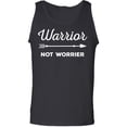 thumbnail image 1 of Warrior Not Worrier Adult Tank Top, 1 of 3