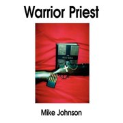 Warrior Priest Paperback by Mike Johnson