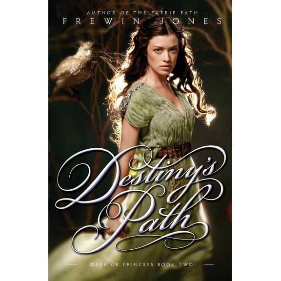 Warrior Princess Warrior Princess #2: Destiny's Path, Book 2, (Paperback)