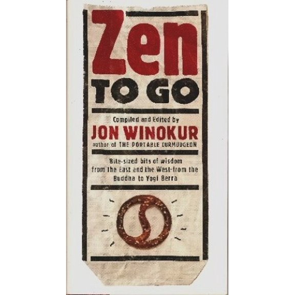 Pre-Owned Zen to Go (Hardcover) 0453006493 9780453006491