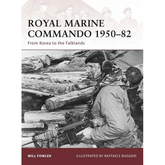 Warrior: Royal Marine Commando 195082 : From Korea to the Falklands (Series #137) (Paperback)