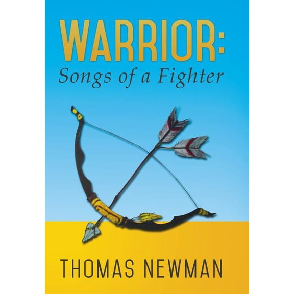 Warrior: Songs of a Fighter (Hardcover)