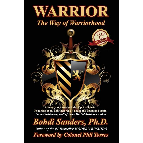 Pre-Owned Warrior: The Way of Warriorhood (Paperback) 1937884074 9781937884079