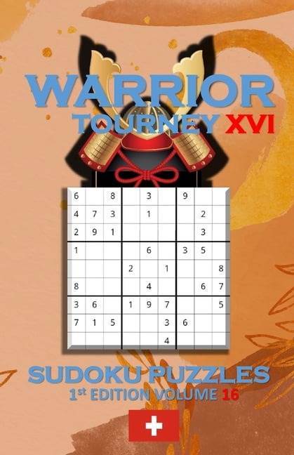 Warrior Tourney XVI Sudoku Puzzles, (Paperback)