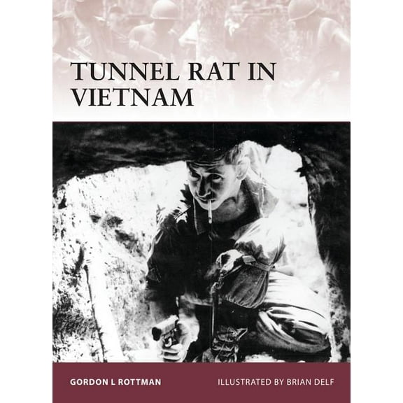 Warrior: Tunnel Rat in Vietnam (Paperback)