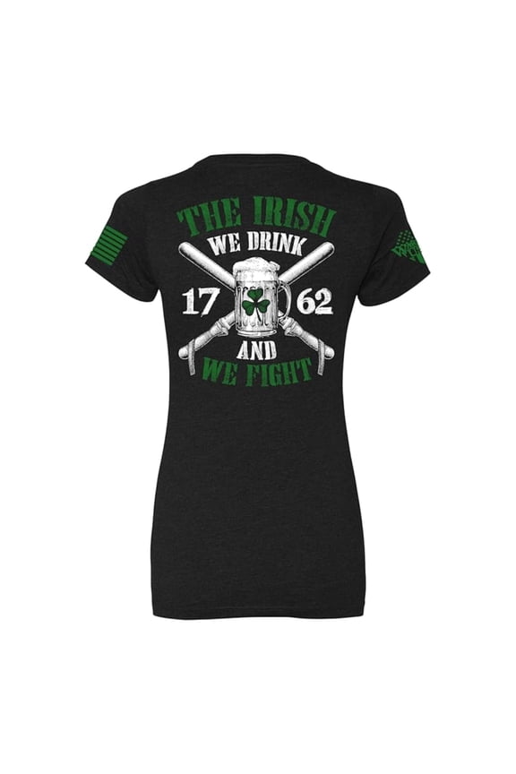 The Irish We Fight Women's Fit - Cotton Blend, Screen Printed in The USA, Regular Fit, Black, 3X-Large