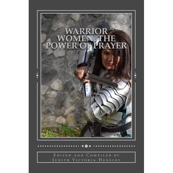 Warrior Women : The Power of Prayer