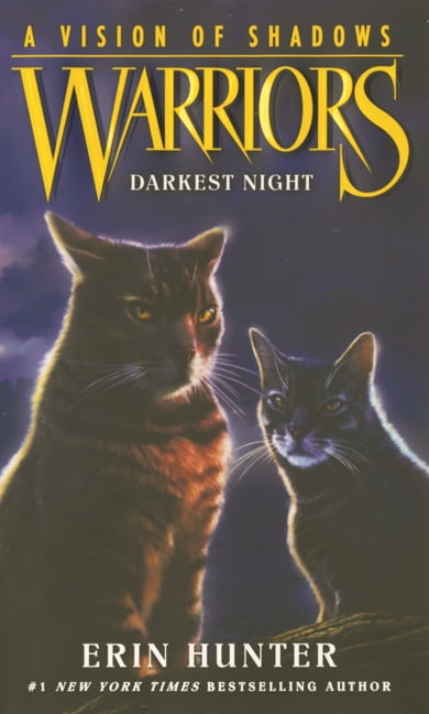 Warriors: A Vision of Shadows Darkest Night, Book 4, (Hardcover)