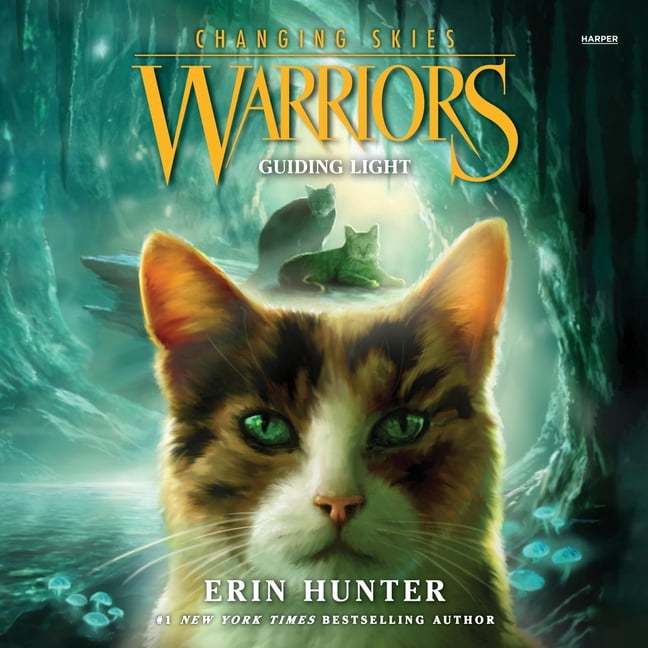 Warriors: Changing Skies Warriors: Changing Skies #4: Guiding Light, Book 4, (Audiobook)