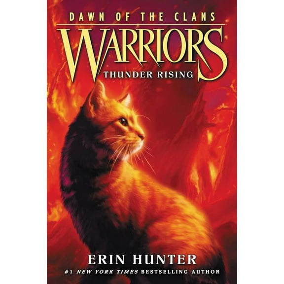 Warriors: Dawn of the Clans Warriors: Dawn of the Clans #2: Thunder Rising, Book 2, (Paperback)