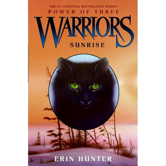 Warriors: Power of Three Warriors: Power of Three #6: Sunrise, Book 6, (Hardcover)