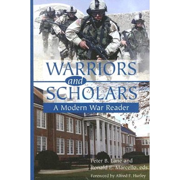 Pre-Owned Warriors and Scholars : A Modern War Reader (Hardcover)