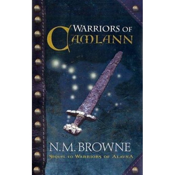 Pre-Owned Warriors of Camlann (Hardcover) by N M Browne