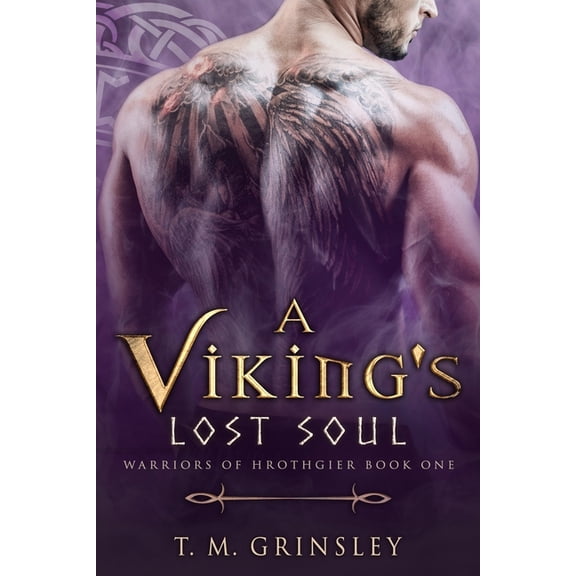 Warriors of Hrothgier: A Viking's Lost Soul (Series #1) (Paperback)