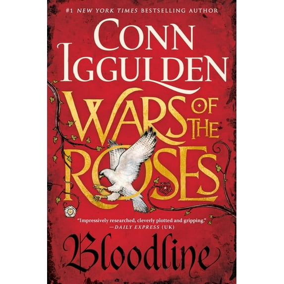 Wars of the Roses Wars of the Roses: Bloodline, Book 3, (Paperback)