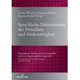 thumbnail image 1 of Warschauer Studien Zur Germanistik Und Zur Angewandten Lingu: Sprachliche Dimensionen Der Fremdheit Und Andersartigkeit (Hardcover), 1 of 1