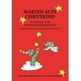 thumbnail image 1 of Warten aufs Christkind: 24 Wichtel- und Weihnachtsgeschichten, (Paperback), 1 of 1
