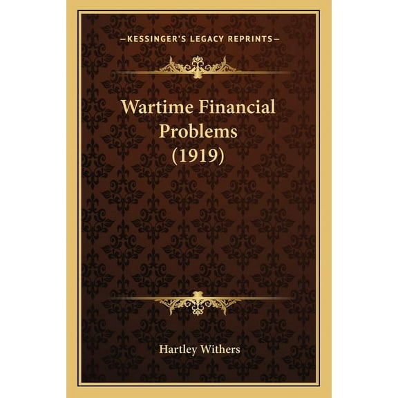 Wartime Financial Problems (1919) (Paperback)