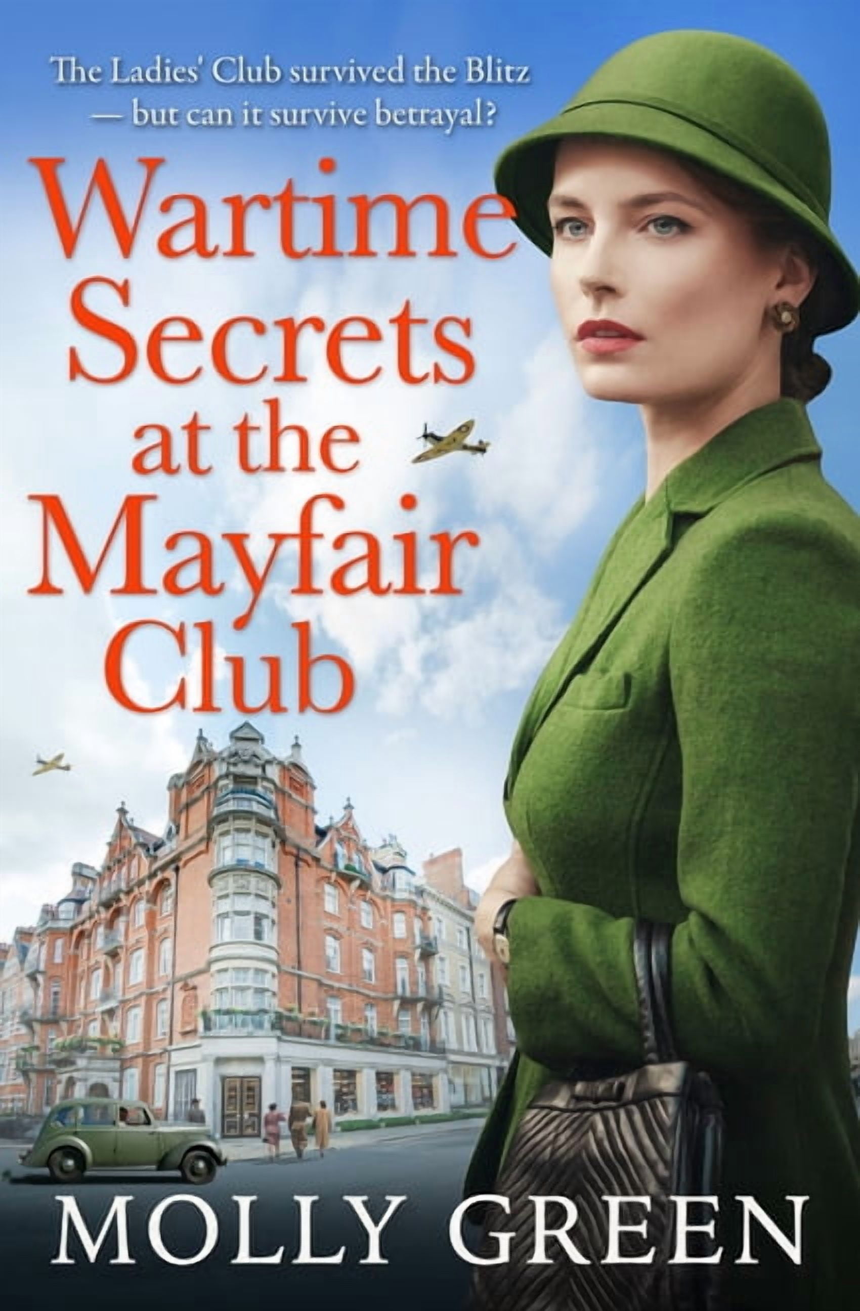 London at War Sagas Wartime Secrets at the Mayfair Club, Book 1, (Paperback)
