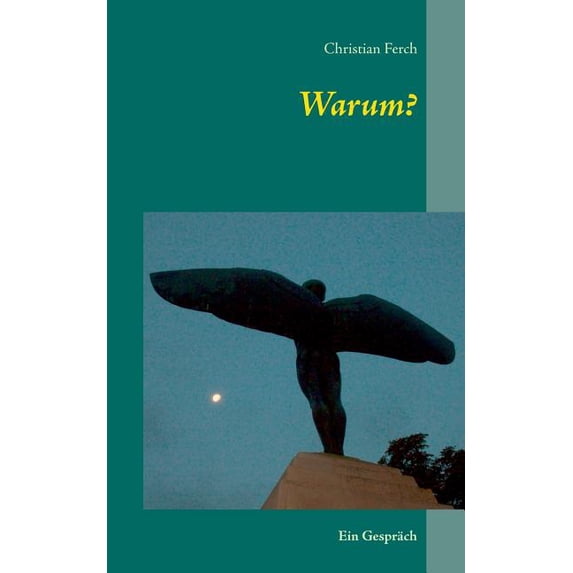Warum?: Ein Gespräch, (Paperback)