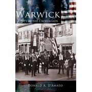 Warwick A City at the Crossroads Hardcover