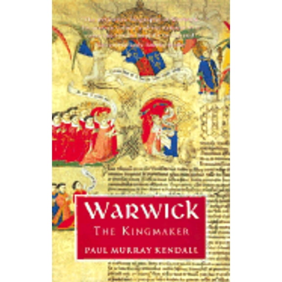 Pre-Owned Warwick the Kingmaker (Paperback) 1842125753 9781842125755