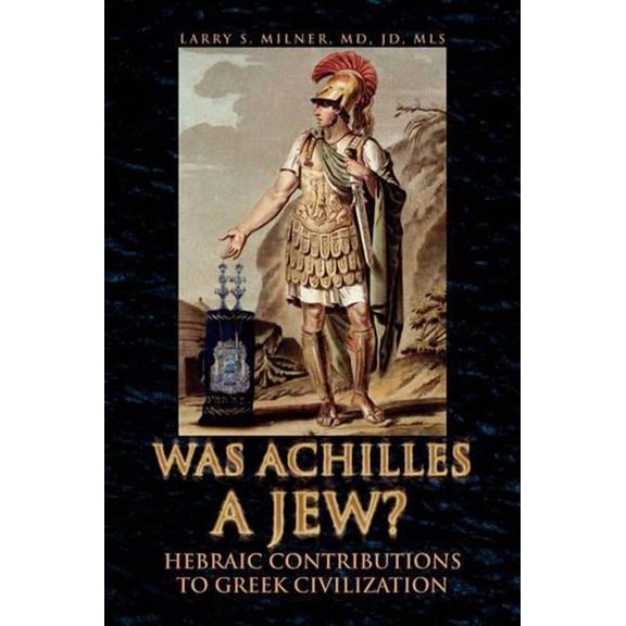 Was Achilles a Jew? (Paperback)