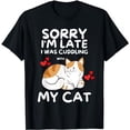 thumbnail image 1 of Was Cuddling With My Funny Cat T-Shirt, 1 of 1