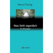 Was Fehlt Eigentlich Paperback